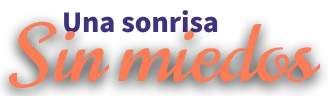 Una sonrisa sin miedos
